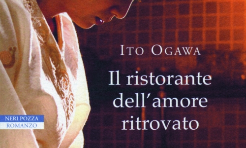 Recensione “Il ristorante dell’amore ritrovato” – Ito Ogawa